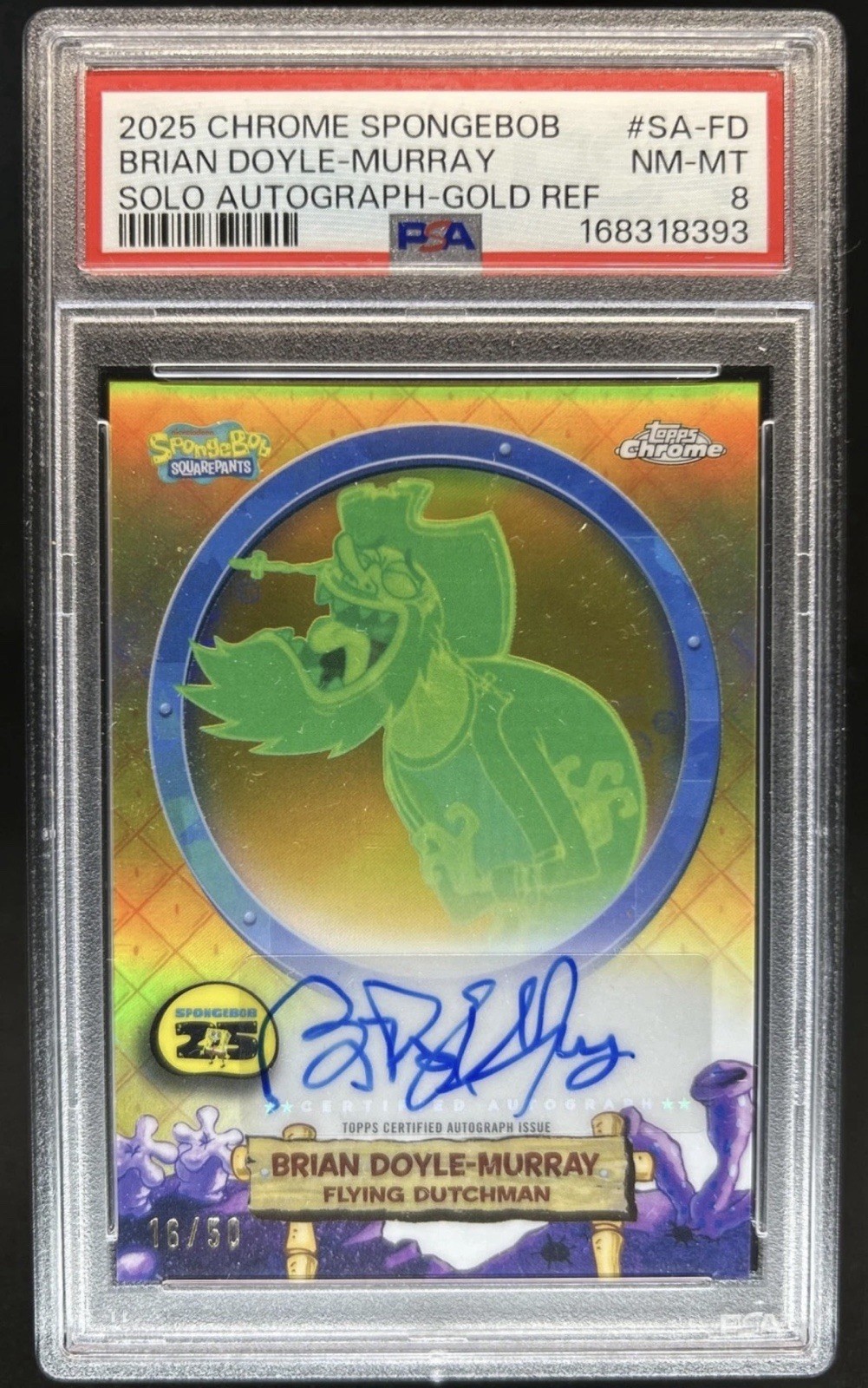 Topps 2025 SpongeBob Chrome SA-FD Brian Doyle-Murray Auto Gold 16/50 PSA 8 Topps 2025 SpongeBob Chrome SA-FD Brian Doyle-Murray Auto Gold 16/50 PSA 8
