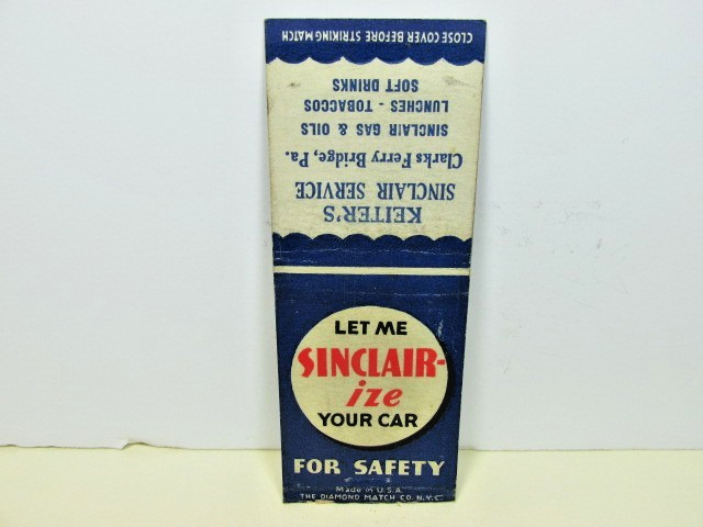 Sinclair-ize Sinclair Service Station Clarks Ferry Bridge Pa Matchbook Cover Ad