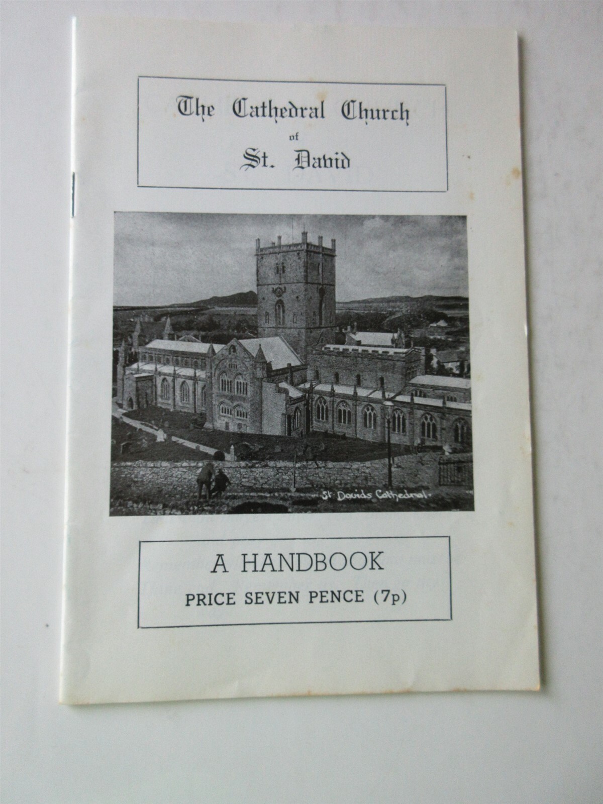 The Cathedral Church of St. David handbook / guide The Cathedral Church of St. David handbook / guide