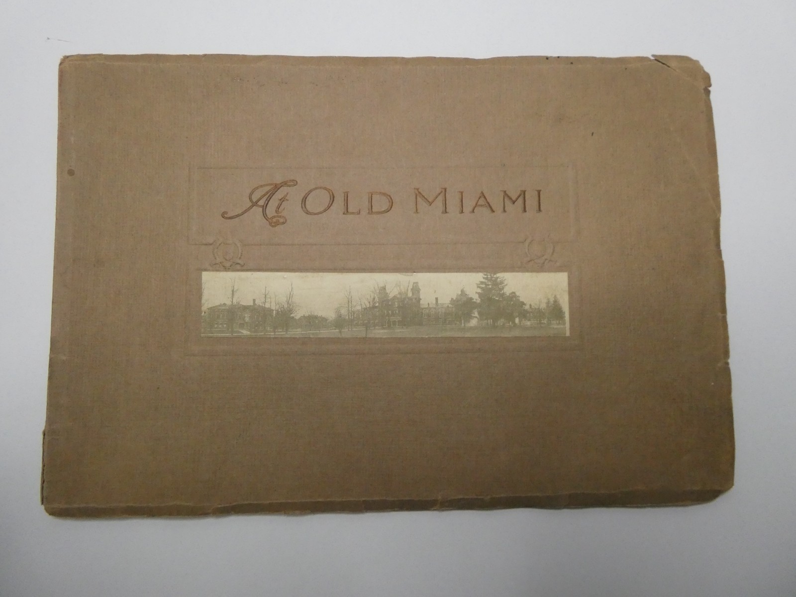 1907 MIAMI UNIVERSITY Oxford Ohio At Old Miami Miami Bulletin Series VI No. 5