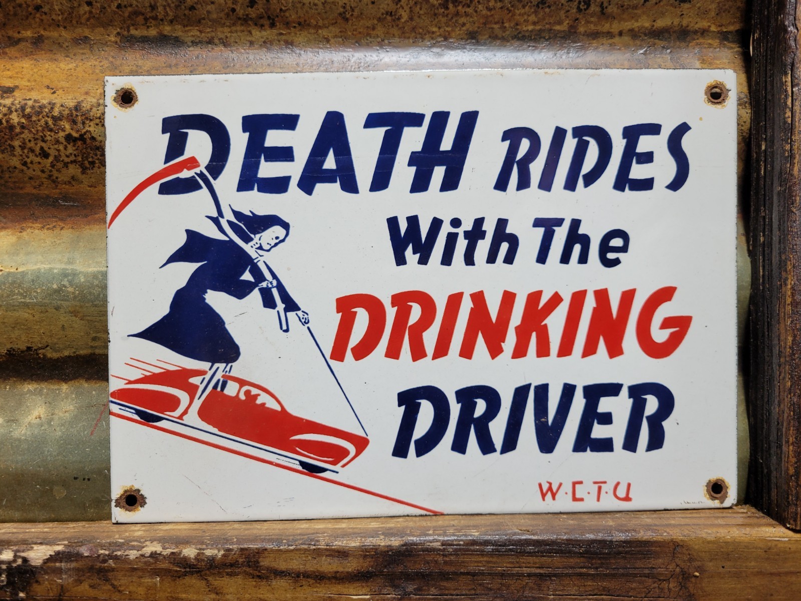 VINTAGE ALCOHOL PORCELAIN SIGN OLD DEATH RIDES WITH THE DRINKING DRIVER WCTU 10