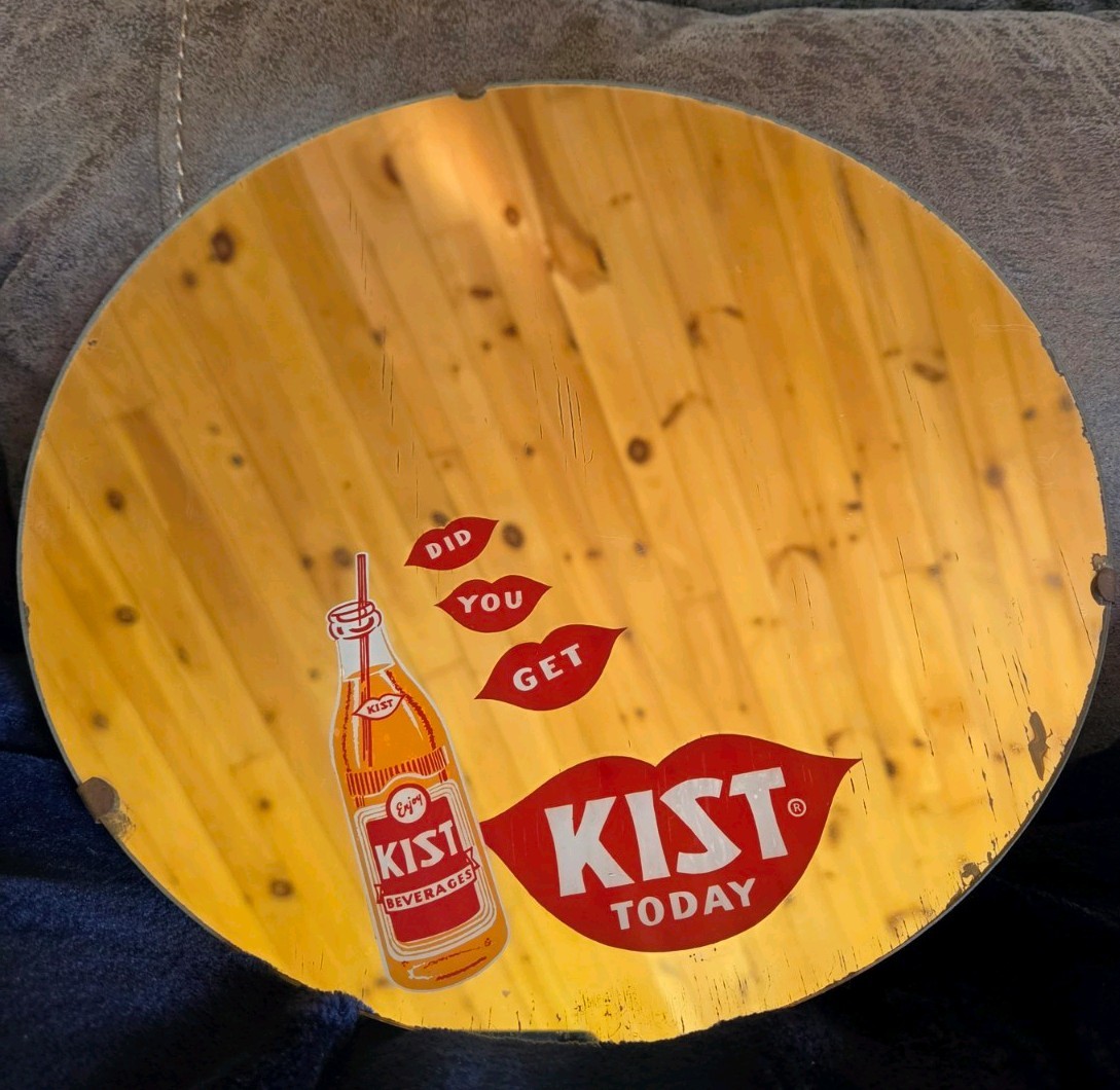 Vintage Kist Beverages Soda Pop Advertising Mirror SIGN \'Did You Get Kist Today\' Vintage Kist Beverages Soda Pop Advertising Mirror SIGN \'Did You Get Kist Today\'