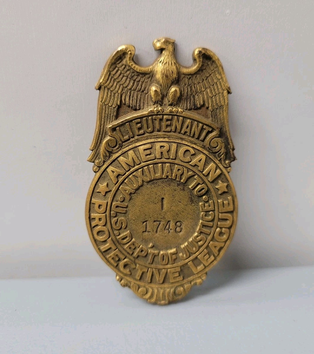 WWI US Home Front American Protective League Operative Badge Lieutenant 1748 DOJ WWI US Home Front American Protective League Operative Badge Lieutenant 1748 DOJ