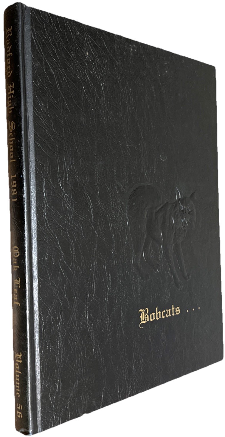1981 Radford High School Virginia Yearbook The Oak Leaf Volume 56 UNSIGNED 1981 Radford High School Virginia Yearbook The Oak Leaf Volume 56 UNSIGNED