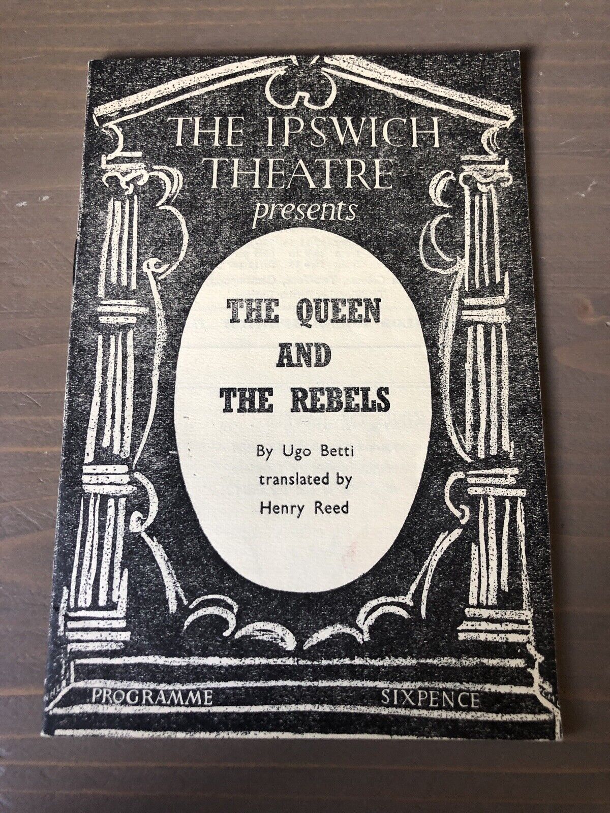 THE QUEEN AND THE REBELS 1957 Ugo Betti Henry Reed Jeremy Geidt Ipswich Theatre