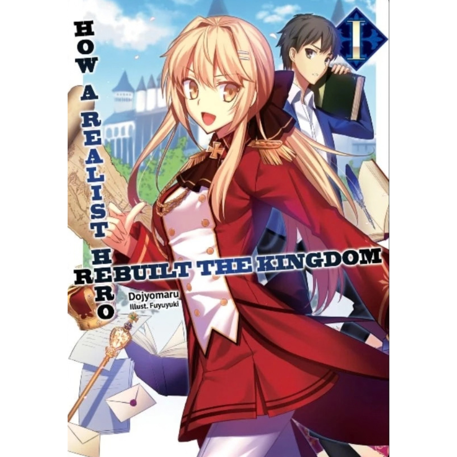 How a Realist Hero Rebuilt the Kingdom - Light Novel Vol 1 - 20 Loose Set
