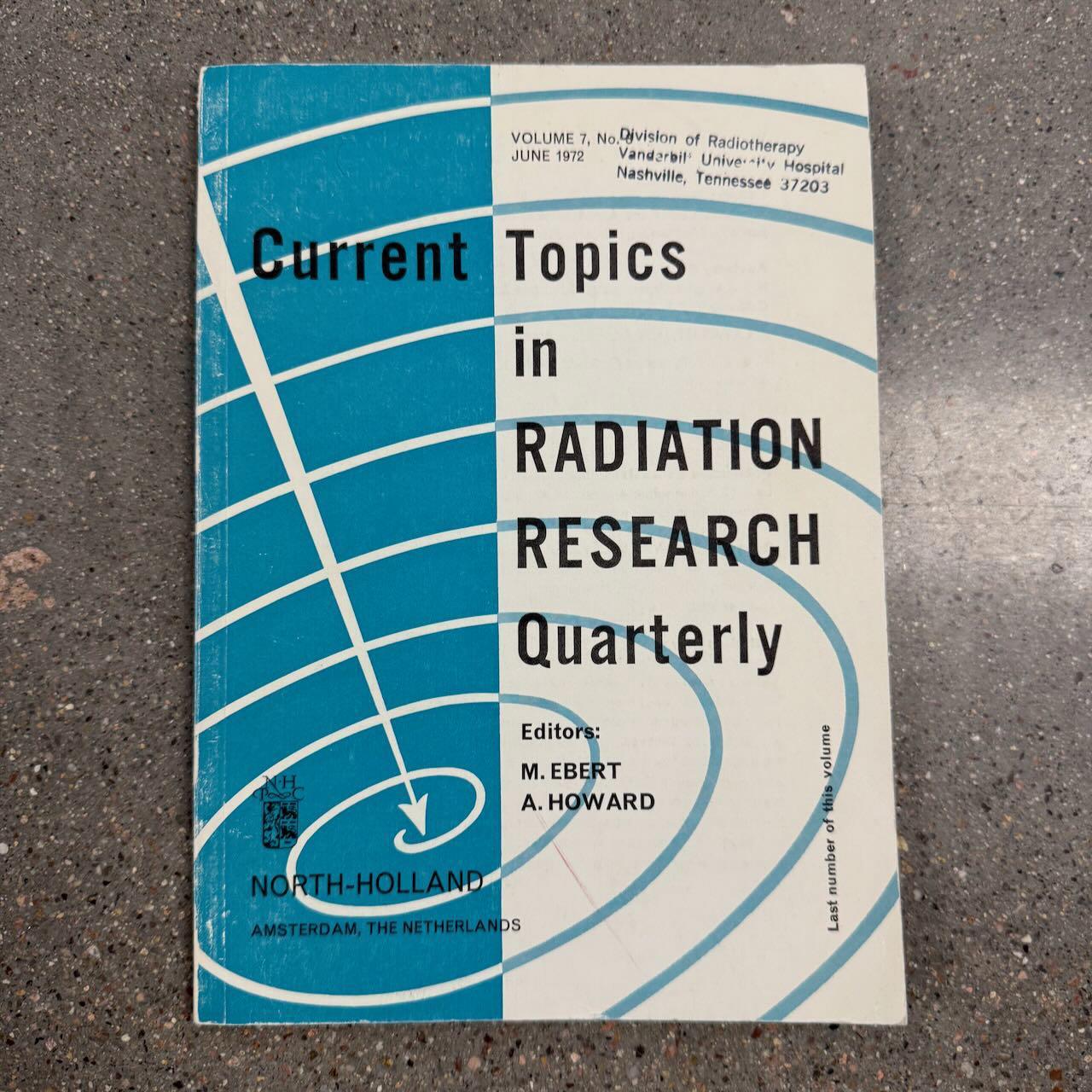 Vintage 1972 Radiation Research Quarterly Vol 7 Ebert Howard North-Holland