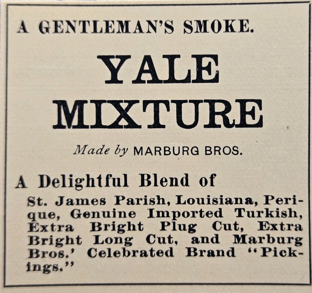 1893 Marburg Bros Yale Mixture Print Ad - A Gentleman's Smoke Delightful Blend 1893 Marburg Bros Yale Mixture Print Ad - A Gentleman's Smoke Delightful Blend