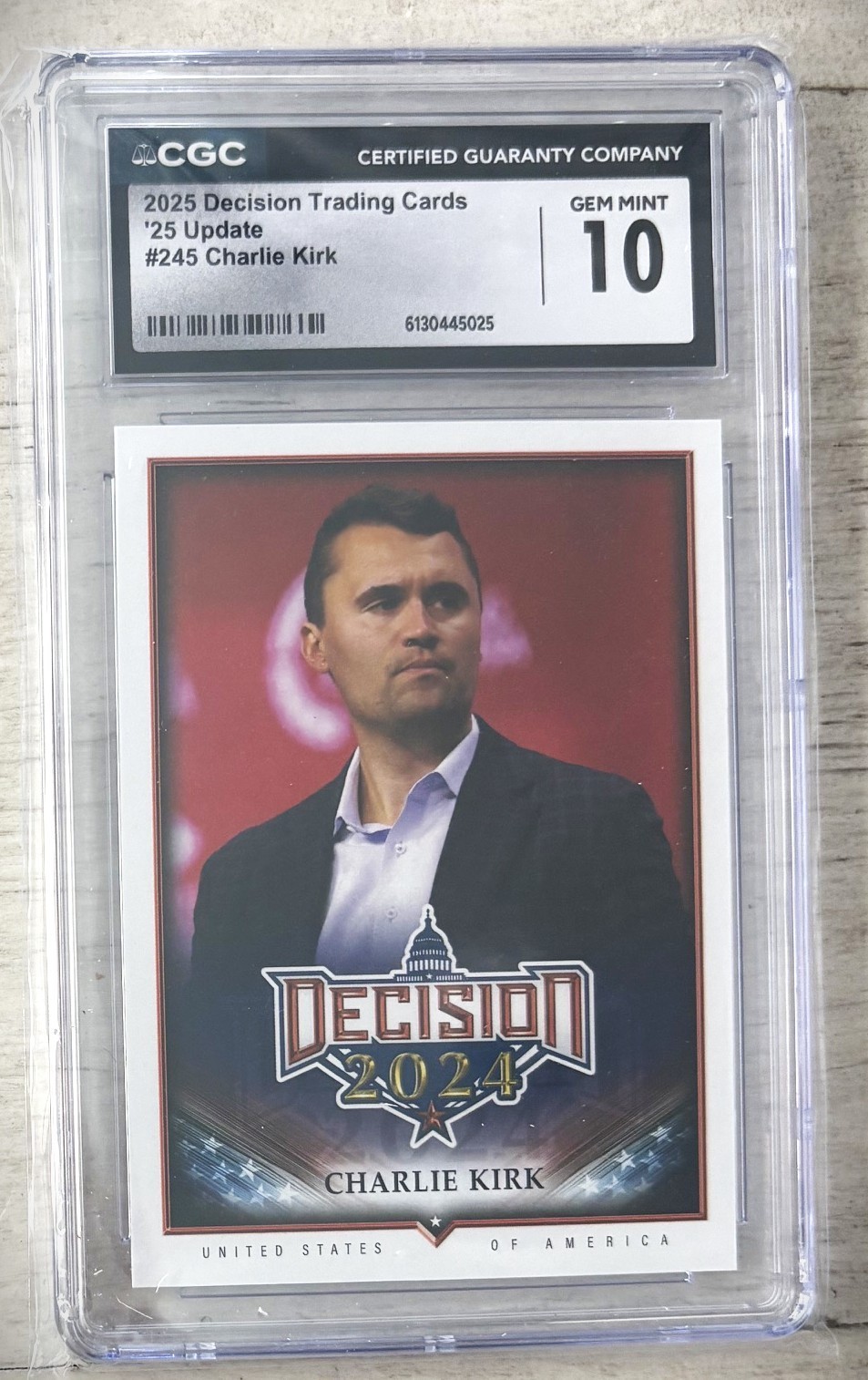 CHARLIE KIRK DECISION Trading Cards 2025 Update 245 CGC GEM MINT 10 CHARLIE KIRK DECISION Trading Cards 2025 Update 245 CGC GEM MINT 10