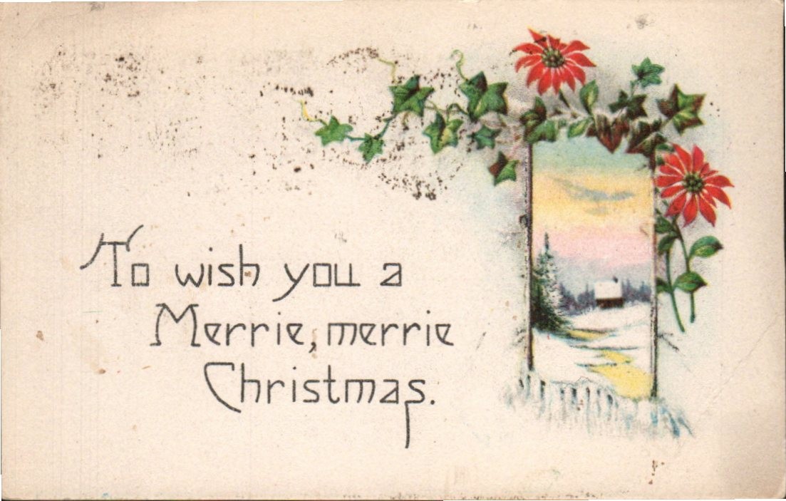 Christmas greeting - Merrie Christmas, poinsettias - Antique Postcard - 1918 Christmas greeting - Merrie Christmas, poinsettias - Antique Postcard - 1918