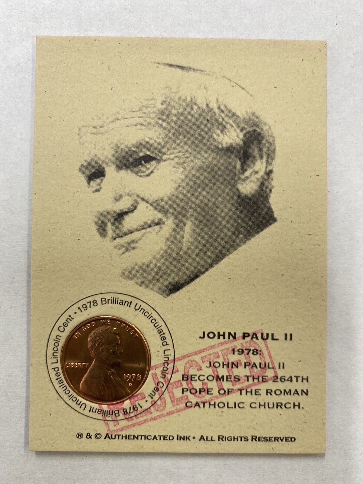 Pope John Paul II REJECTED Authenticated Ink 1978 Uncirculated Lincoln Mem Card