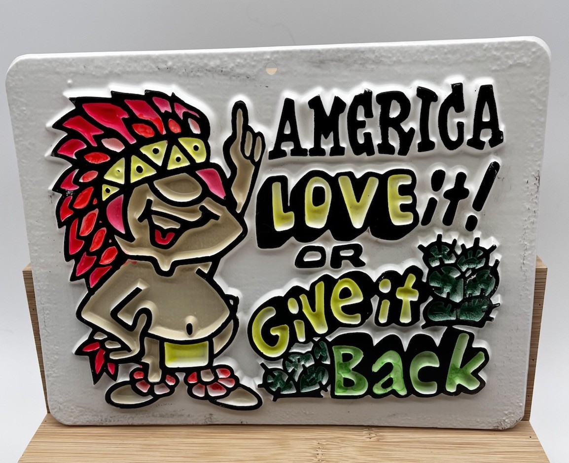 Vintage 1970s America Love It or Give It Back 3D Molded Plastic Day Glo Letters