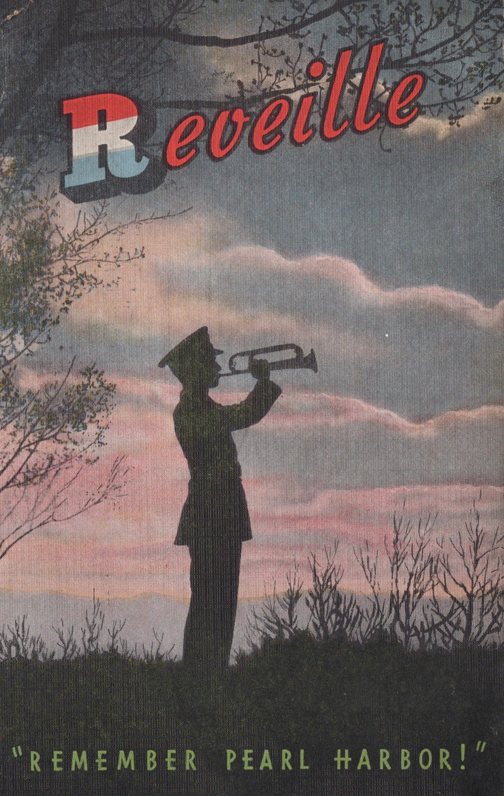 Reveille Remember Pearl Harbor WWII Patriotic Linen Postcard 1943 Kropp Reveille Remember Pearl Harbor WWII Patriotic Linen Postcard 1943 Kropp