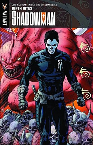 Shadowman (4th Series) TPB #1 VF/NM; Valiant | Birth Rites - w/Bag+Board