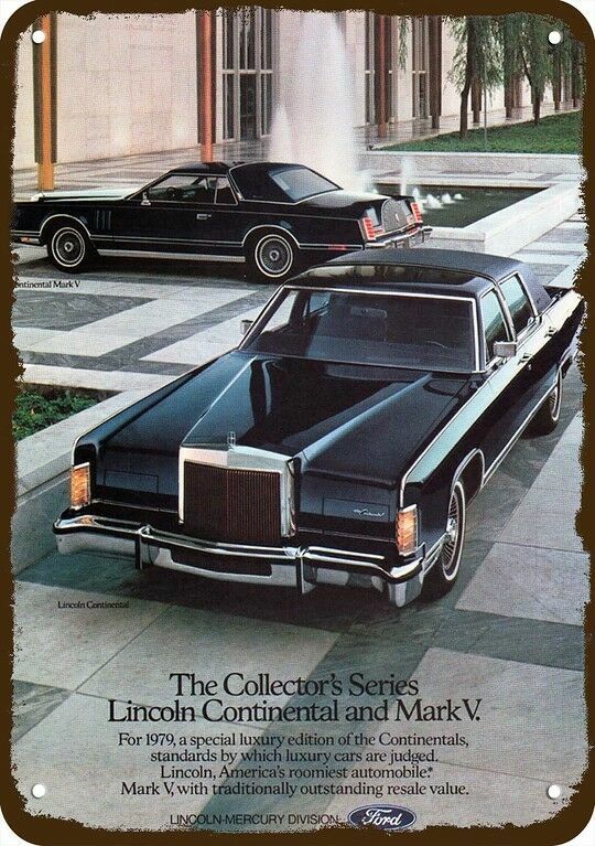 1979 LINCOLN CONTINENTAL & MARK V Car Vintage-Look DECORATIVE REPLICA METAL SIGN 1979 LINCOLN CONTINENTAL & MARK V Car Vintage-Look DECORATIVE REPLICA METAL SIGN