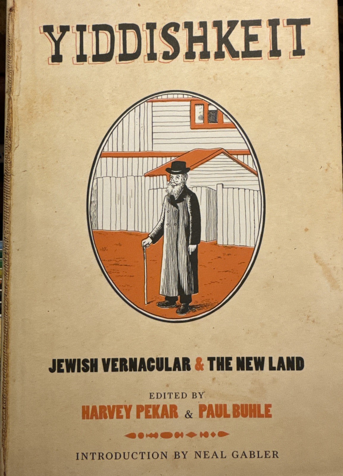 Yiddishkeit: Jewish Vernacular & the New Land-Abrams ComicArts 2011 HB W/DC Ills