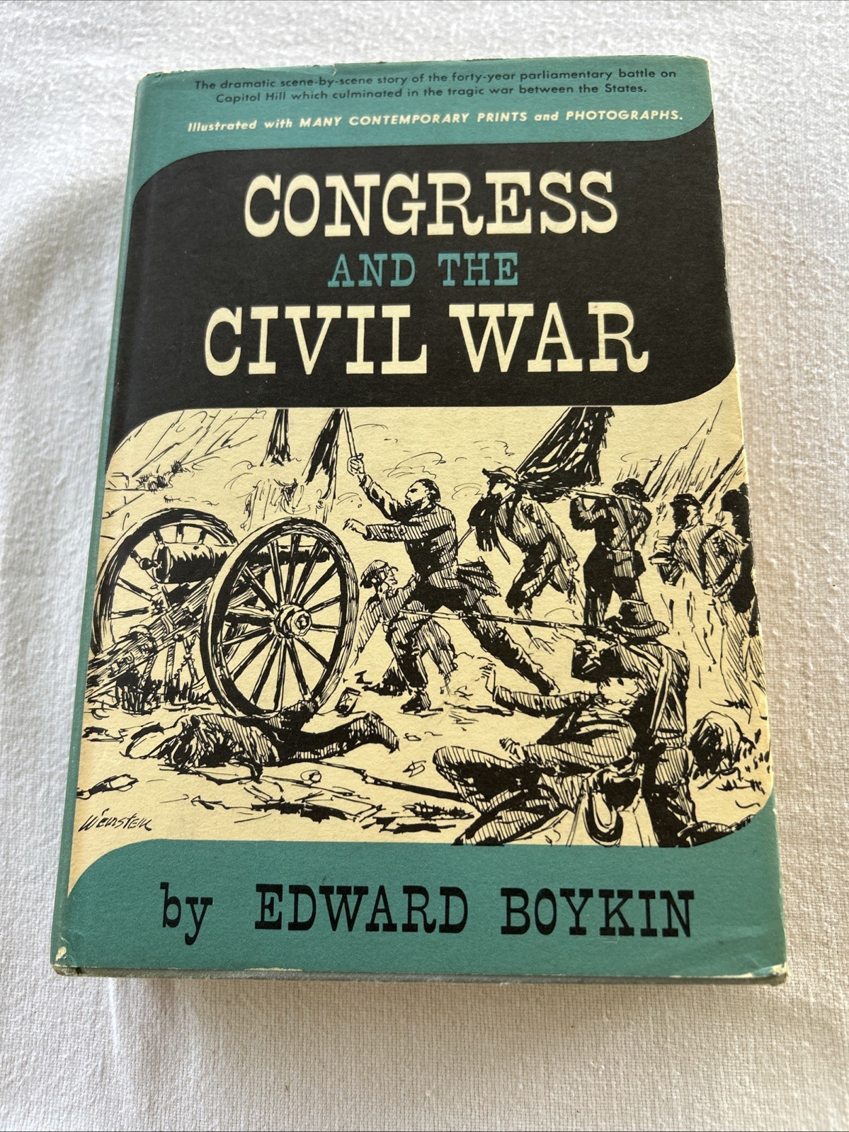 Congress and the Civil War by Edward Boykin 1955 HC/DJ Se1 Congress and the Civil War by Edward Boykin 1955 HC/DJ Se1