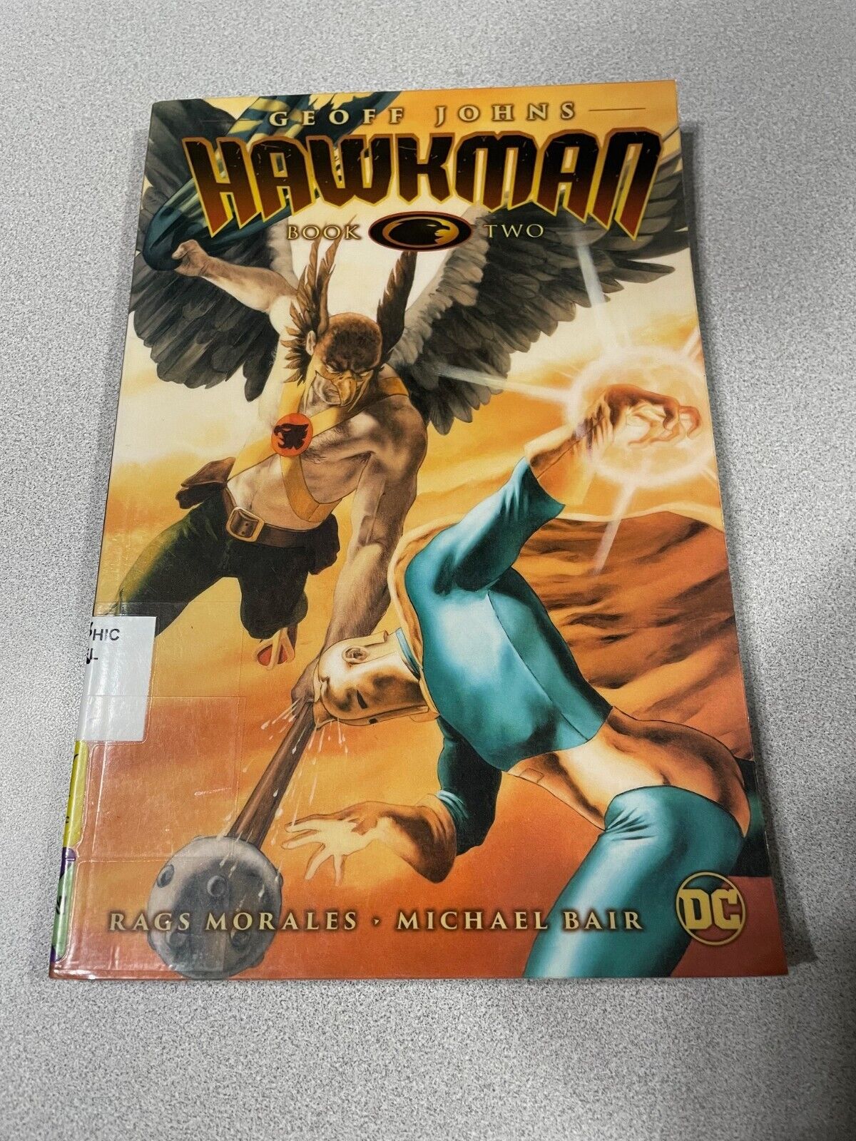 Hawkman by Geoff Johns Book Two Rags Morales Michael Bair