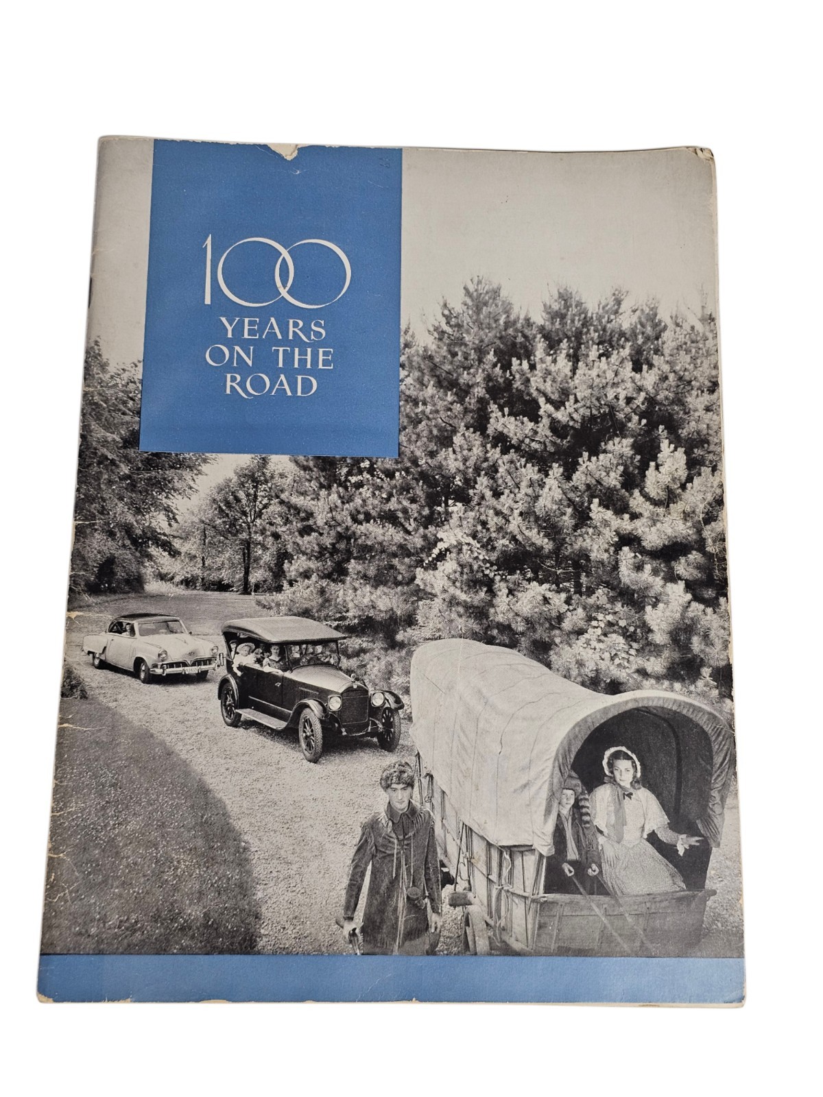 Vtg 100 Years on the Road 1952 Studebaker Centennial History Anniversary Booklet Vtg 100 Years on the Road 1952 Studebaker Centennial History Anniversary Booklet