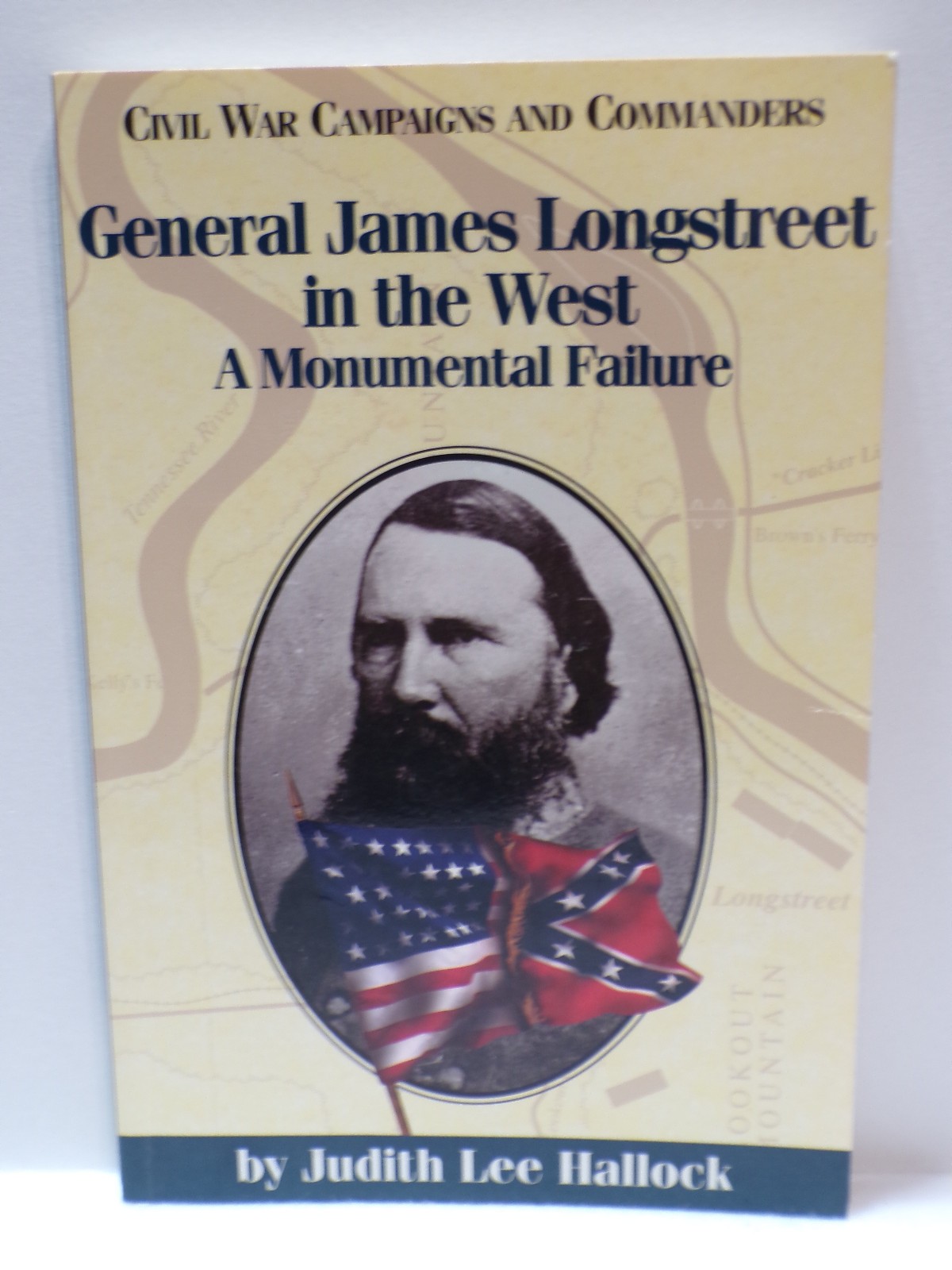 General James Longstreet in the West, A Monumental Failure by J. Hallock. Book General James Longstreet in the West, A Monumental Failure by J. Hallock. Book