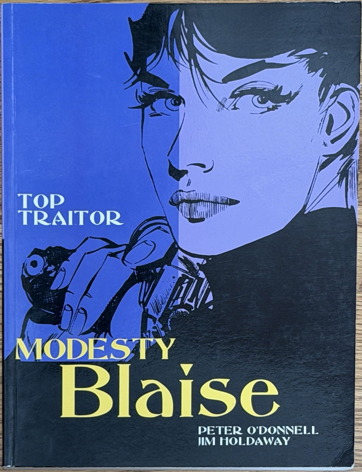 Modesty Blaise Top Traitor Peter O’Donnell Jim Holdaway Titan 2004 1st Print