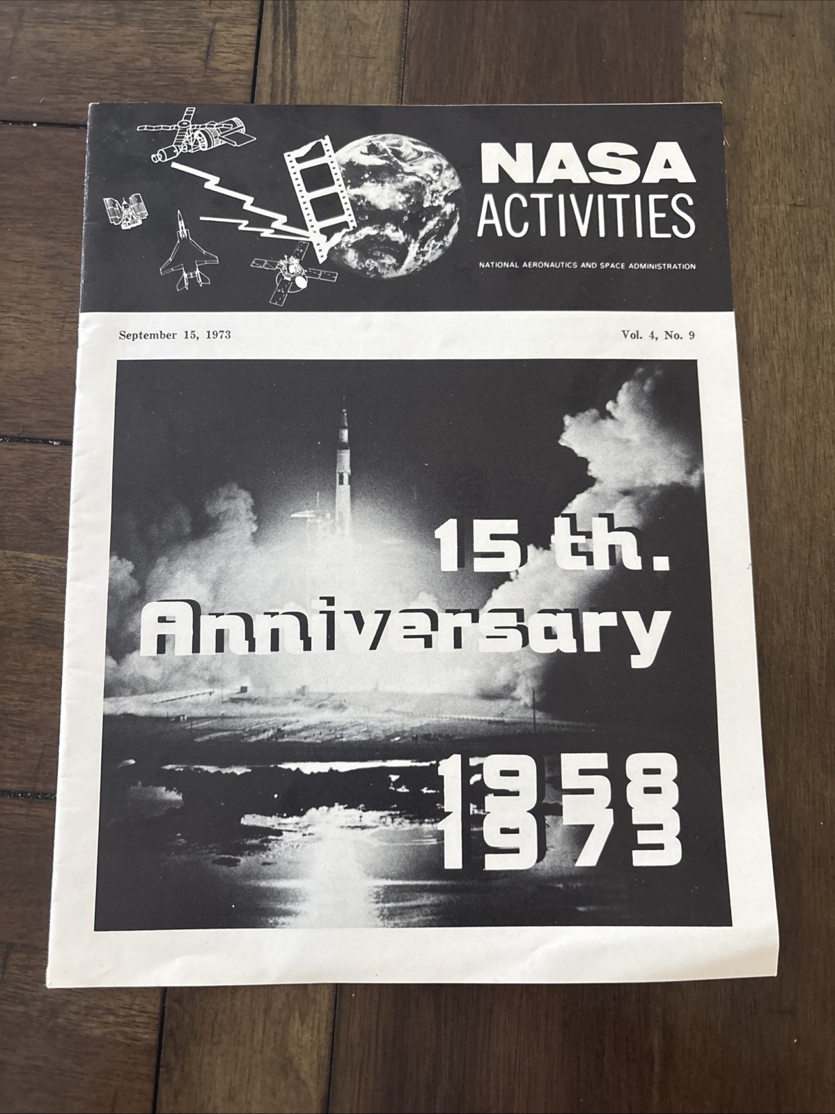 RARE NASA 15th Anniversary 1958-73, Vol. 4, No. 9 (9/15/73) - NASA ACTIVITIES