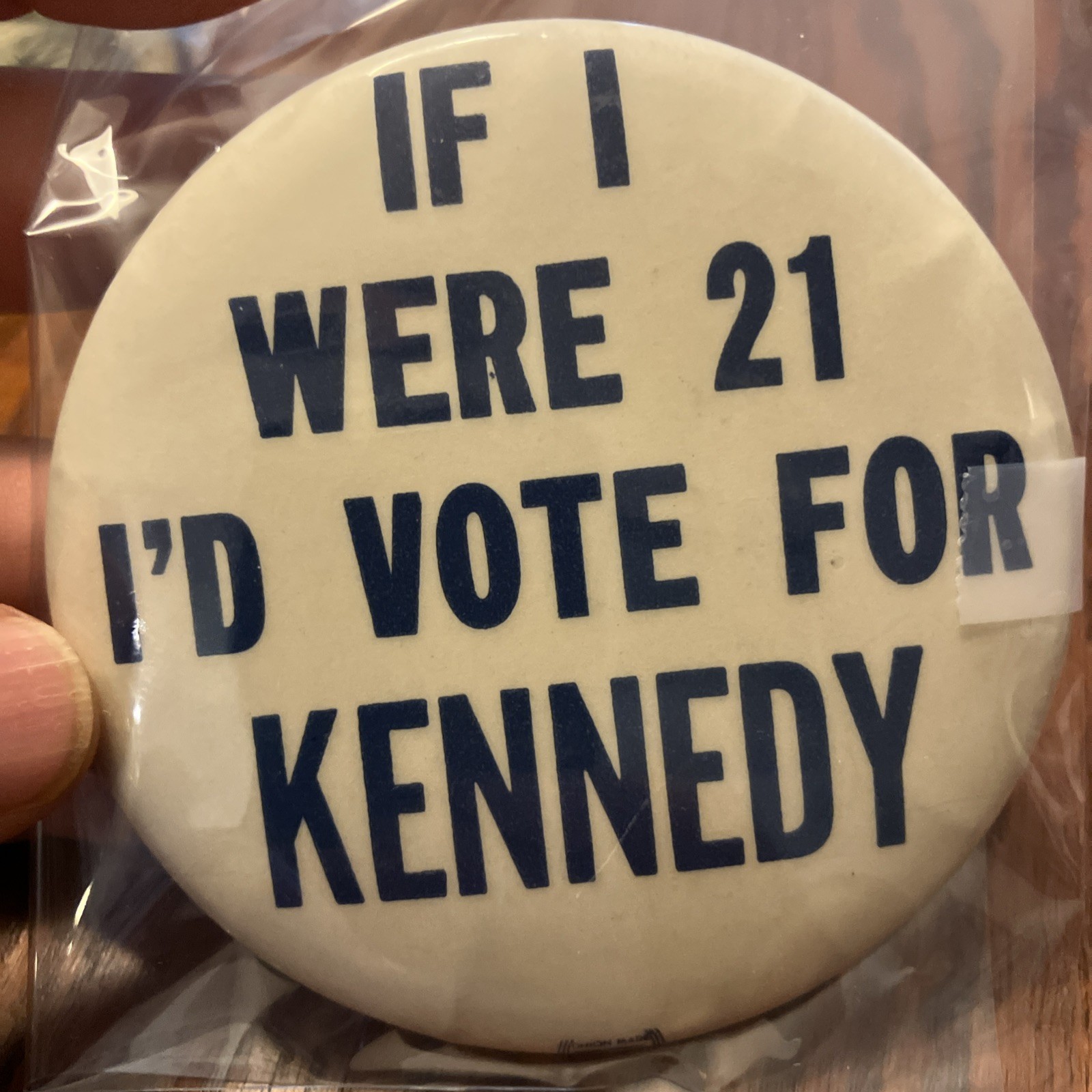 1960 If I Were 21 I'd Vote JOHN F. KENNEDY JFK 3.5 1960 If I Were 21 I'd Vote JOHN F. KENNEDY JFK 3.5