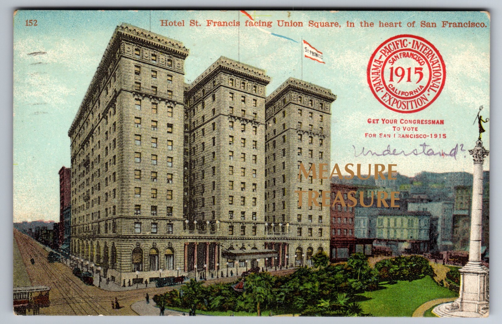 1910 SAN FRANCISCO, CA HOTEL ST. FRANCIS UNION SQUARE PPIE BOOSTER Postcard P55 1910 SAN FRANCISCO, CA HOTEL ST. FRANCIS UNION SQUARE PPIE BOOSTER Postcard P55