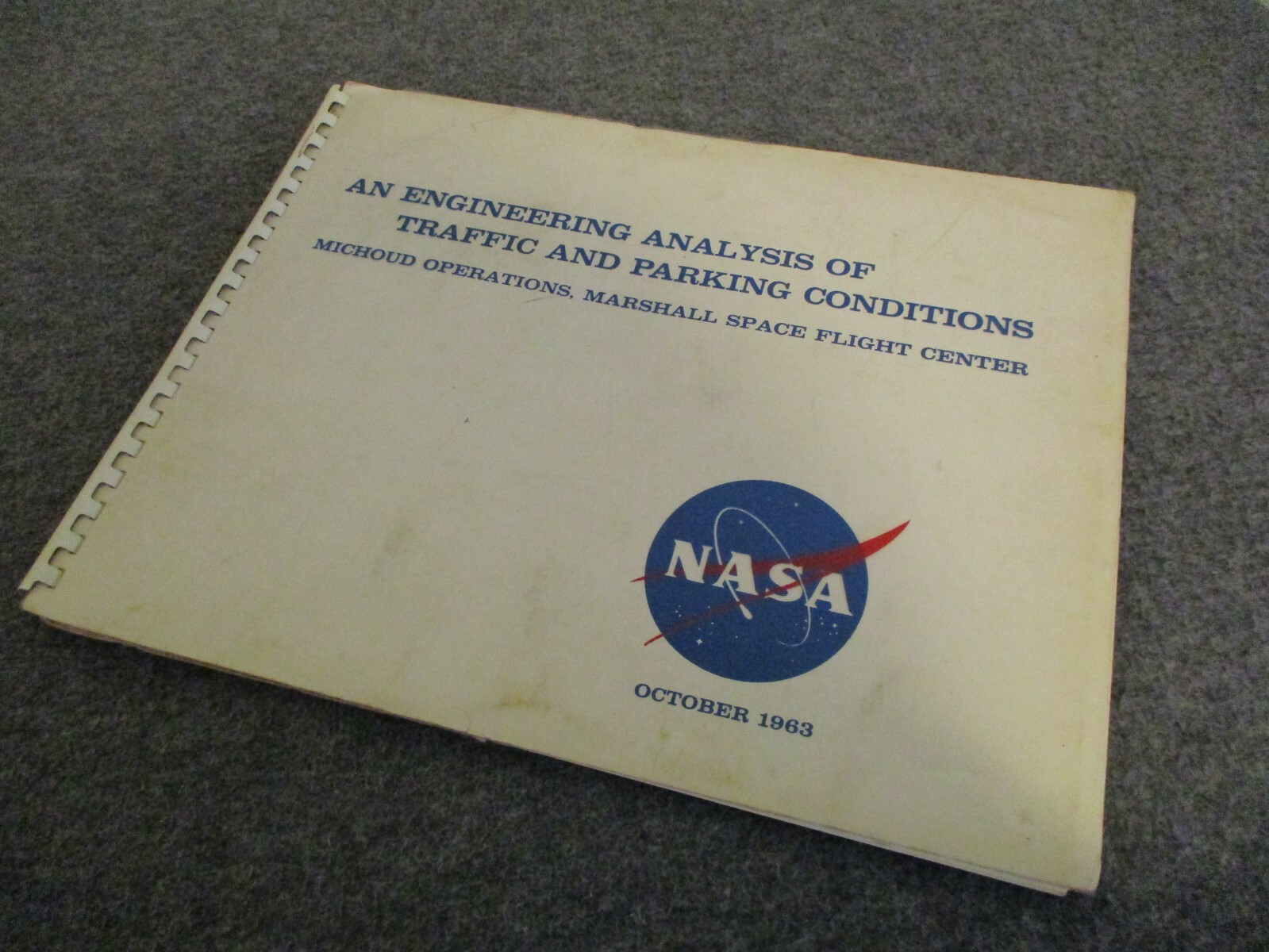 1963 NASA MSFC MICHOUD OPERATIONS ENGINEERING ANALYSIS & PLANS TRAFFIC & PARKING 1963 NASA MSFC MICHOUD OPERATIONS ENGINEERING ANALYSIS & PLANS TRAFFIC & PARKING