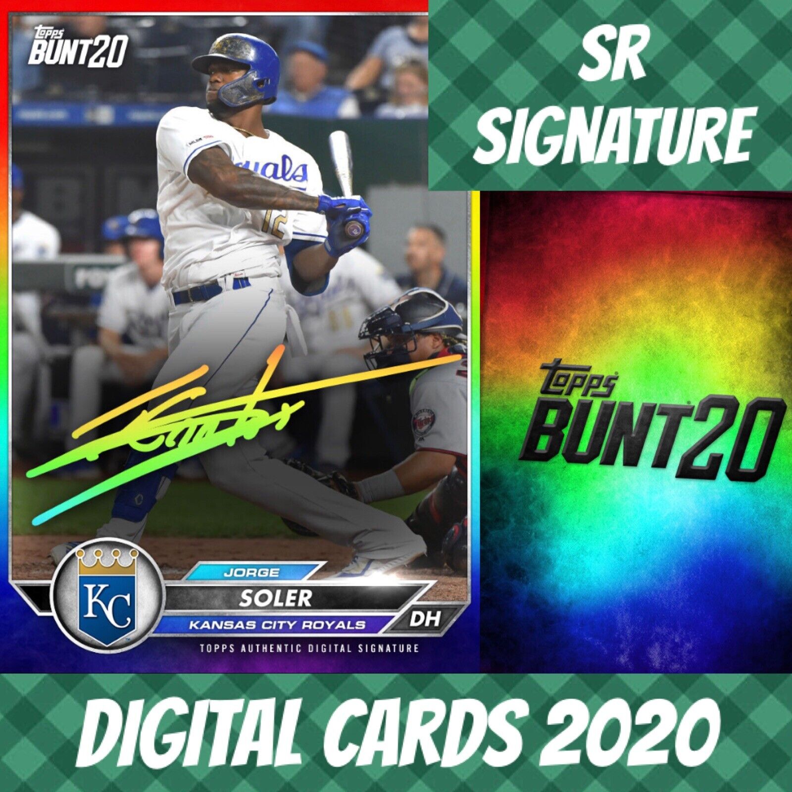 Topps Bunt 20 Jorge Soler Mega Pack Rainbow Signature 2020 Digital Card