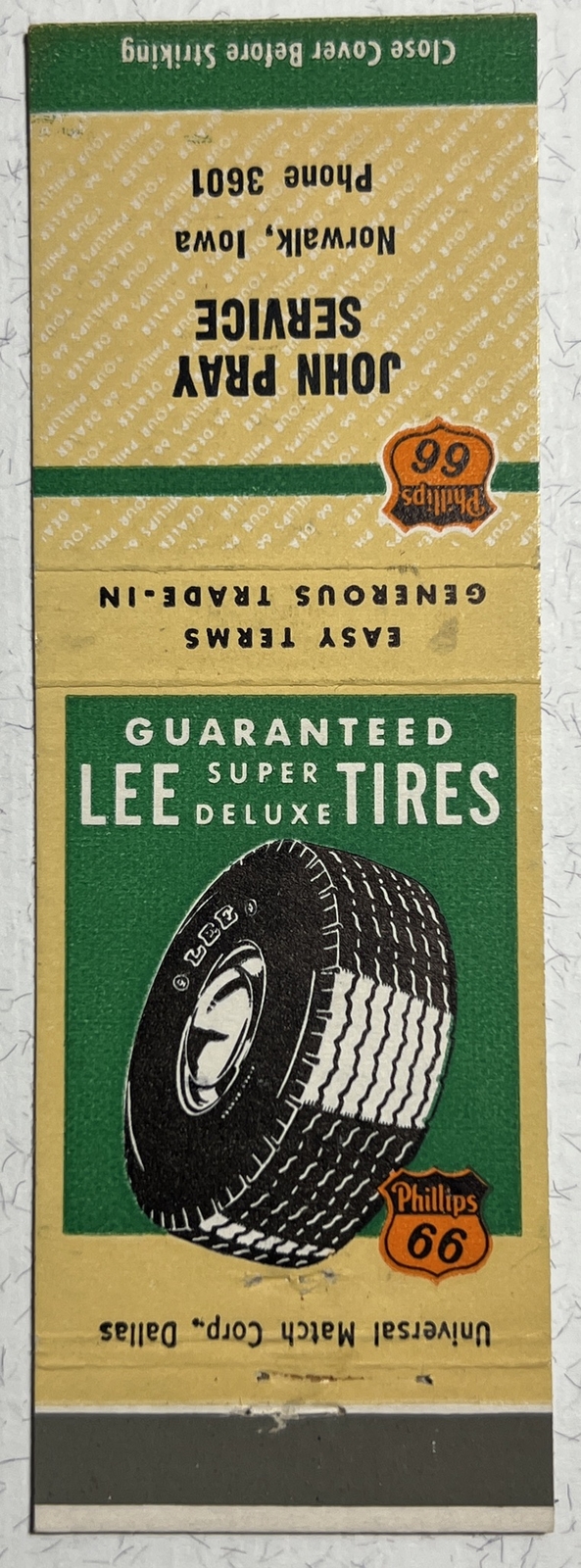 Vintage Phillips 66 Matchbook Cover Lee Tires John Pray Service Norwalk, Iowa Vintage Phillips 66 Matchbook Cover Lee Tires John Pray Service Norwalk, Iowa
