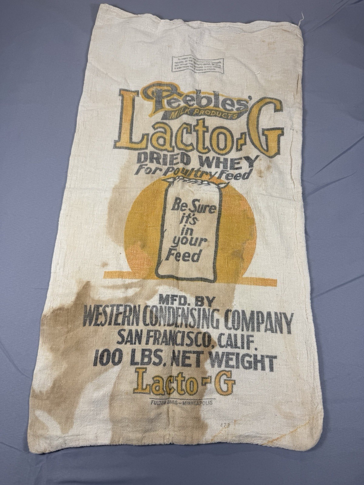 Vintage 1940s Peebles Lacto-G Dried Whey Poultry Feed Sack San Francisco CA
