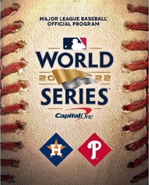 2022 MLB OFFICIAL WORLD SERIES PROGRAM HOUSTON ASTROS CHAMPIONS VS. PHILLIES