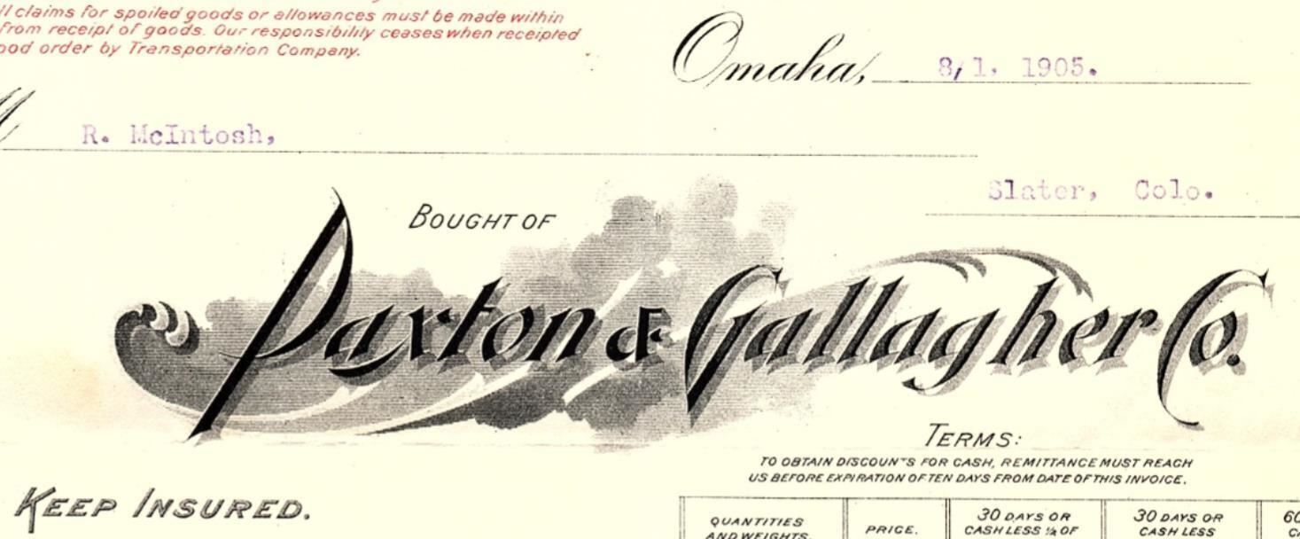 1905 PAXTON & GALLAGHER CO OMAHA NEBRASKA INVOICE WHOLESALE GROCERIES 40-108 1905 PAXTON & GALLAGHER CO OMAHA NEBRASKA INVOICE WHOLESALE GROCERIES 40-108