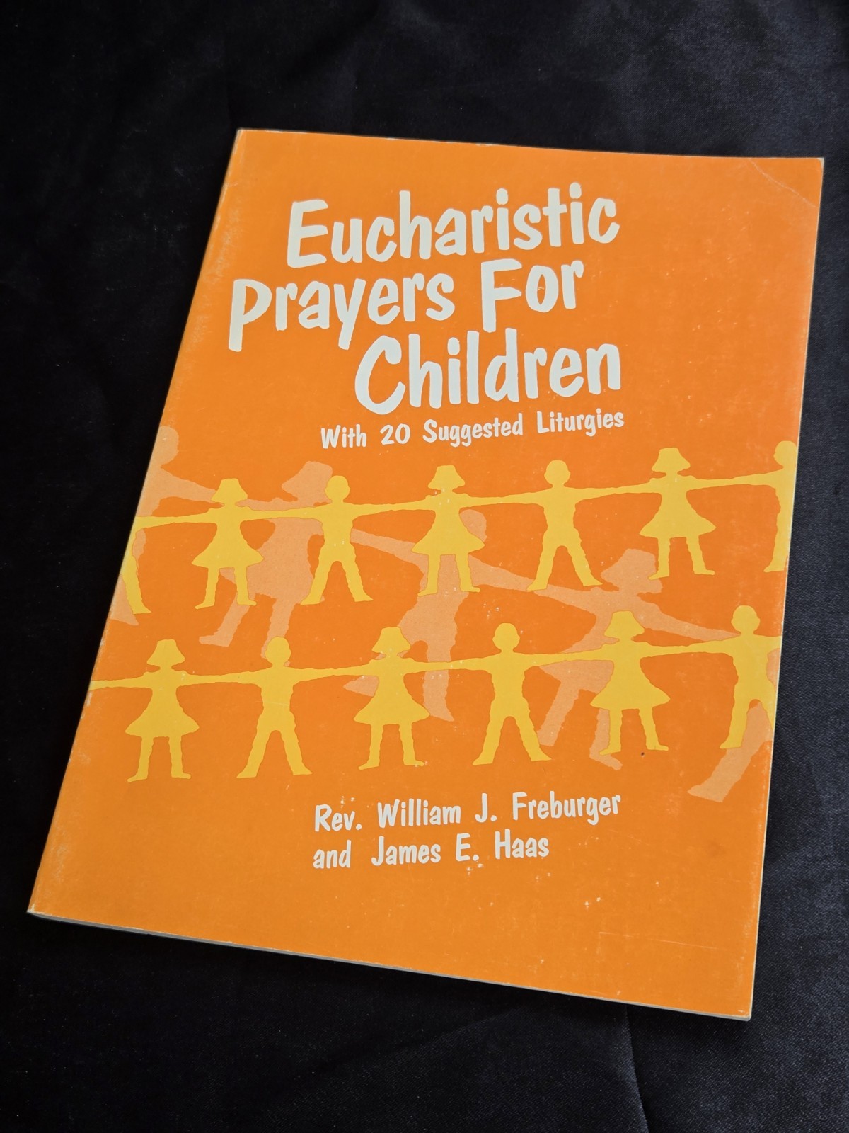 Eucharistic Prayers for Children Paperback 1976 First Edition. Very Rare Book Eucharistic Prayers for Children Paperback 1976 First Edition. Very Rare Book