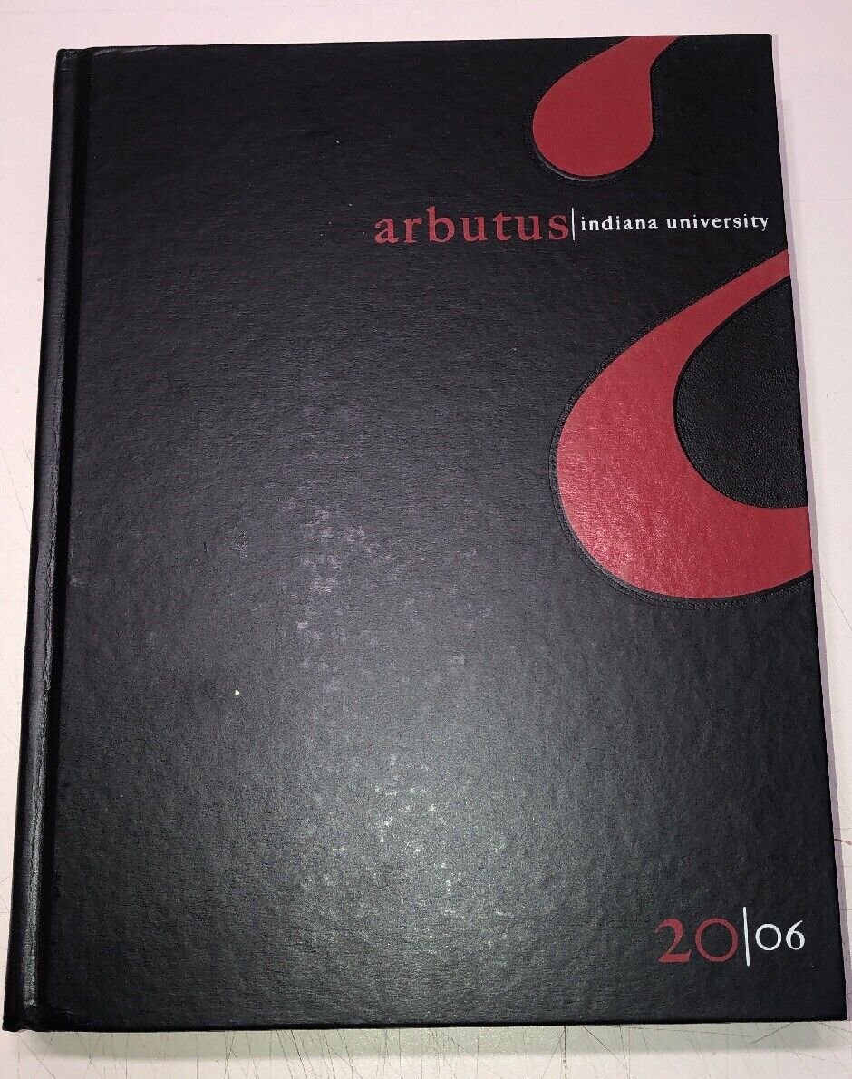 2006 Arbutus yearbook Indiana University Volume 113