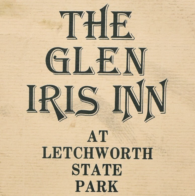1980s The Glen Iris Inn Restaurant Menu Letchworth State Park Castile New York 1980s The Glen Iris Inn Restaurant Menu Letchworth State Park Castile New York