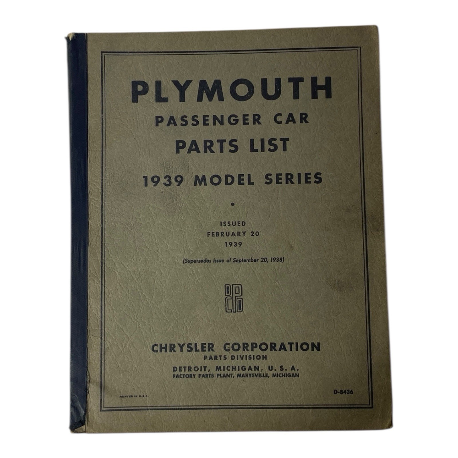 Vintage 1939 Plymouth Passenger Car Parts List Model Series Chrysler Corp USA Vintage 1939 Plymouth Passenger Car Parts List Model Series Chrysler Corp USA