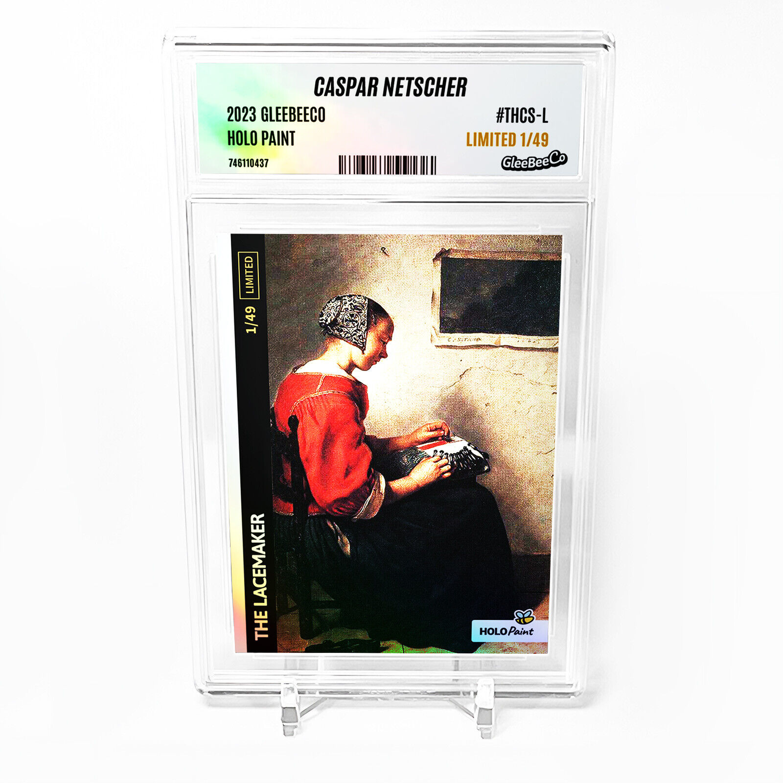 THE LACEMAKER Caspar Netscher Card GleeBeeCo Holo Paint *Slab* #THCS-L Only /49