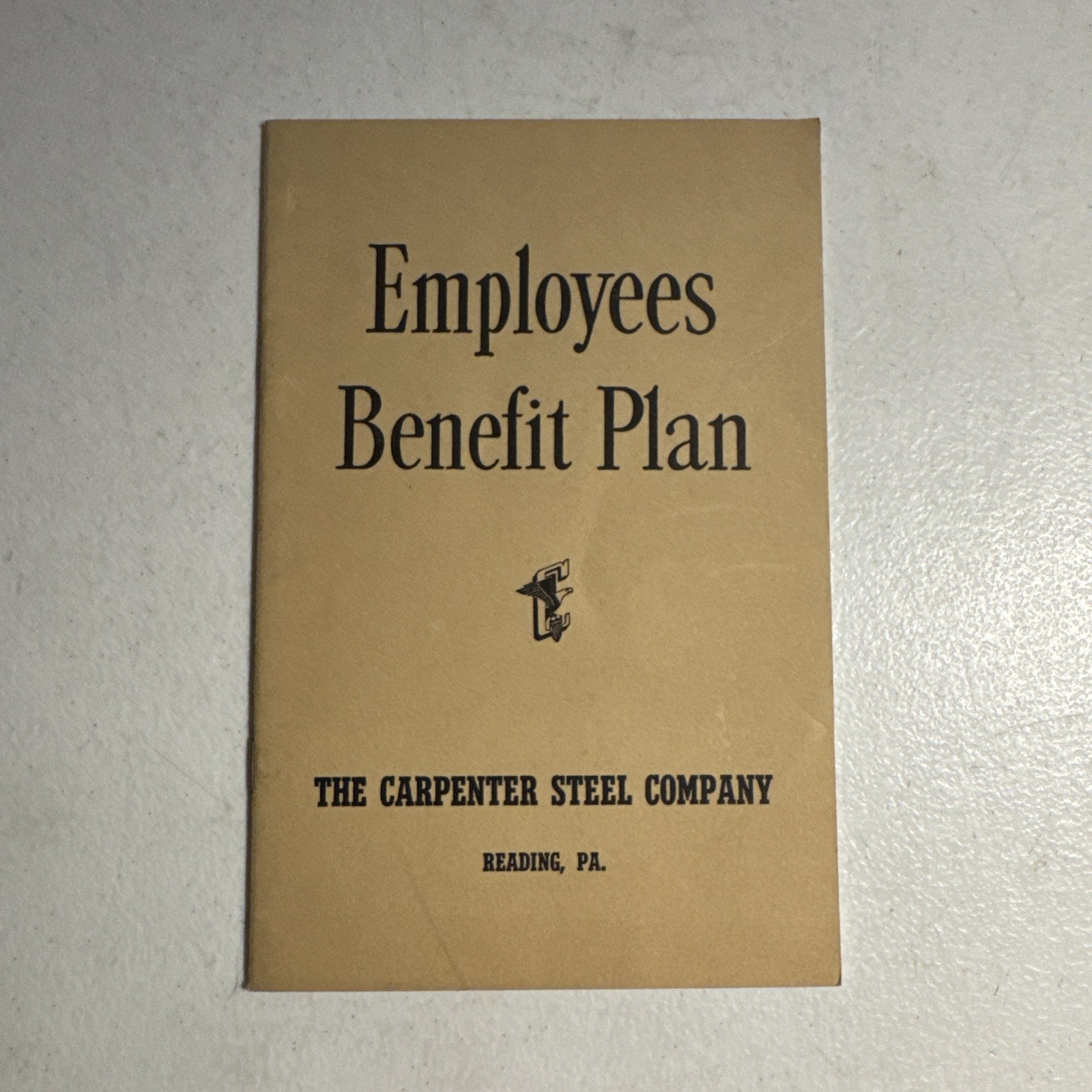 Vintage 1955 The Carpenter Steel Co. Employee Benefit Plan Booklet Reading, PA Vintage 1955 The Carpenter Steel Co. Employee Benefit Plan Booklet Reading, PA