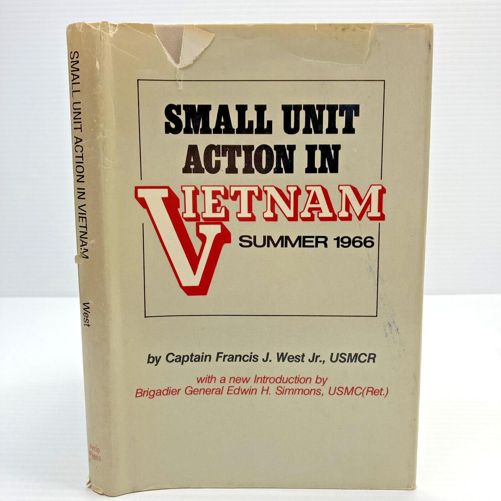 Small Unit Action in Vietnam Summer 1966 by Captain Francis J West Jr HC BCE