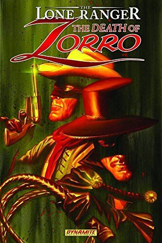 THE LONE RANGER/ZORRO: THE DEATH OF ZORRO By Ande Parks