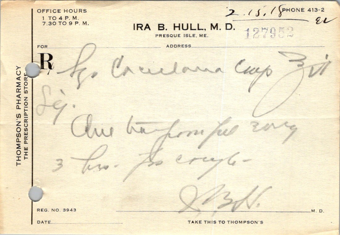 1918 Dr Ira B Hull Prescription Script - Presque Isle Maine Pharmacy