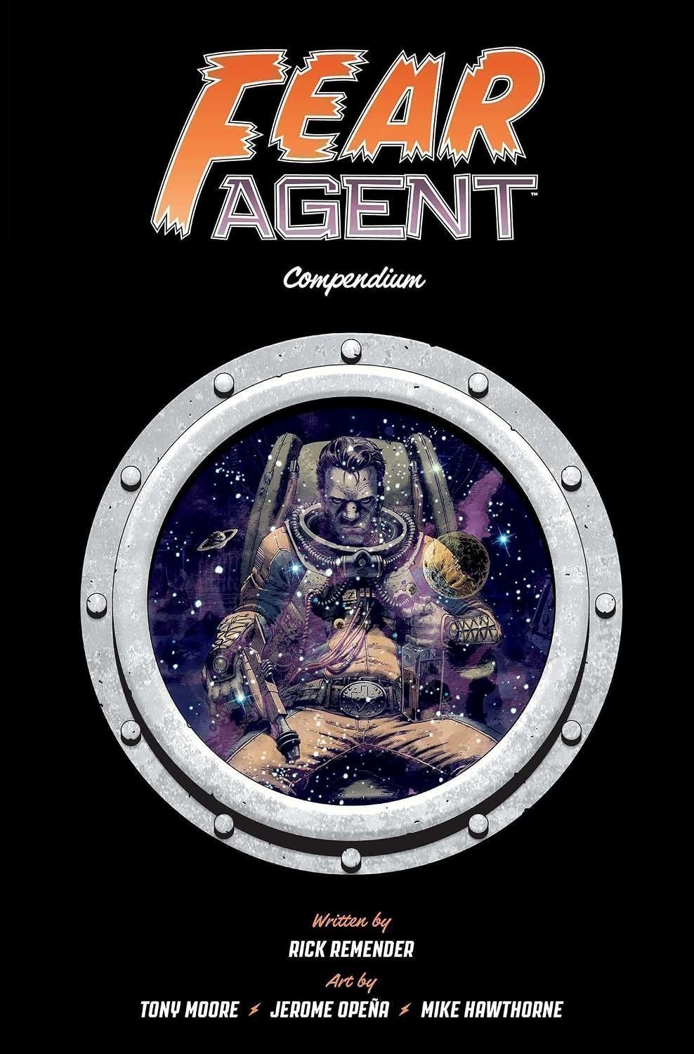 Fear Agent Compendium Fear Agent Compendium