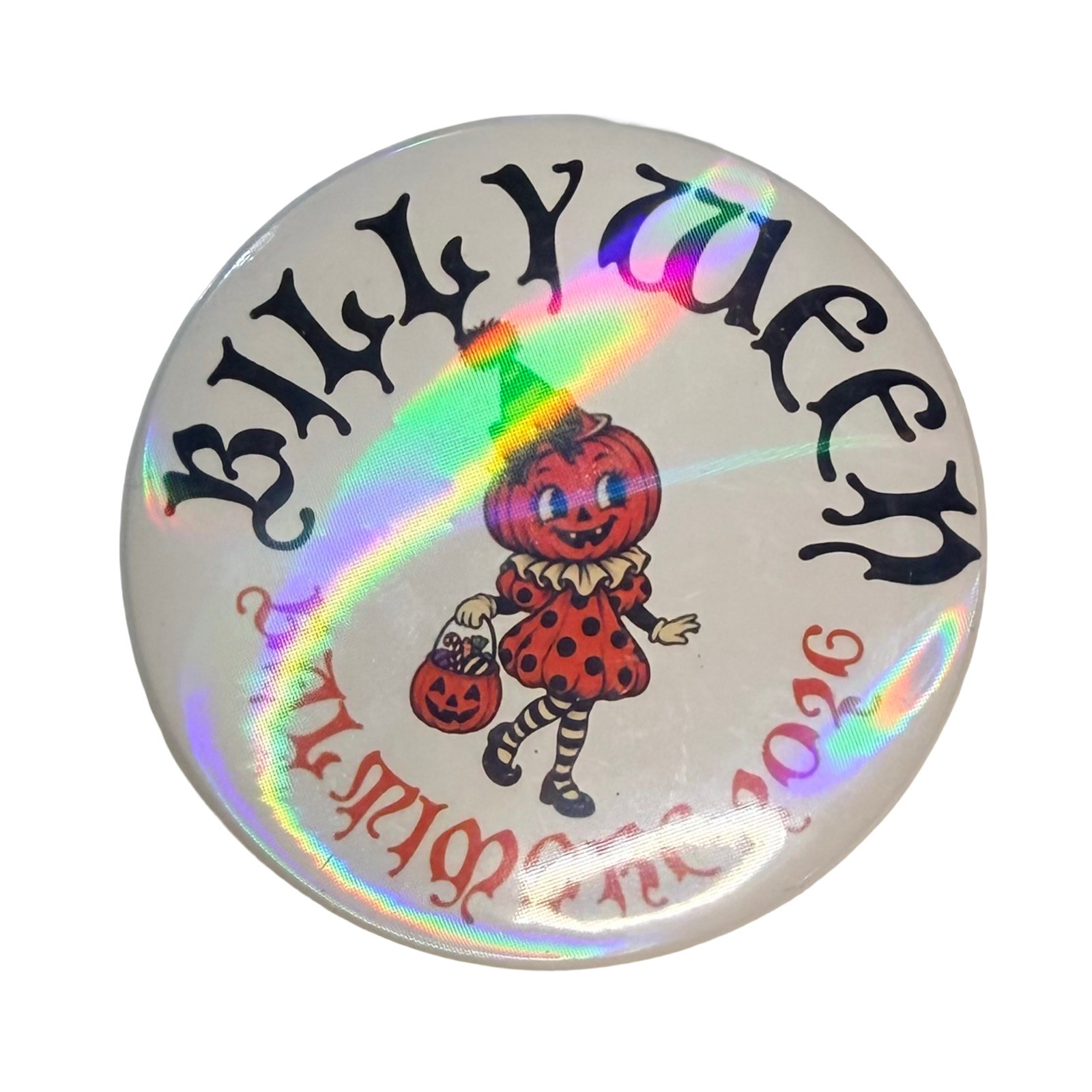 One Billy Strings Billyween Holographic Button Pin - Baltimore 2026 BMFS One Billy Strings Billyween Holographic Button Pin - Baltimore 2026 BMFS