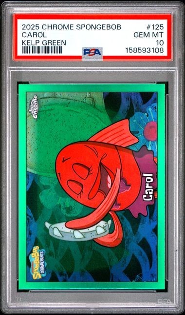 Topps 2025 Chrome SpongeBob Carol #125 Kelp Green Refractor PSA 10