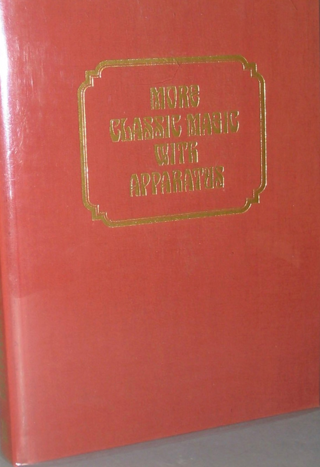 RARE SIGNED to George Vukasin BRAND NEW Magic With Apparatus Robert Albo 1st ED RARE SIGNED to George Vukasin BRAND NEW Magic With Apparatus Robert Albo 1st ED