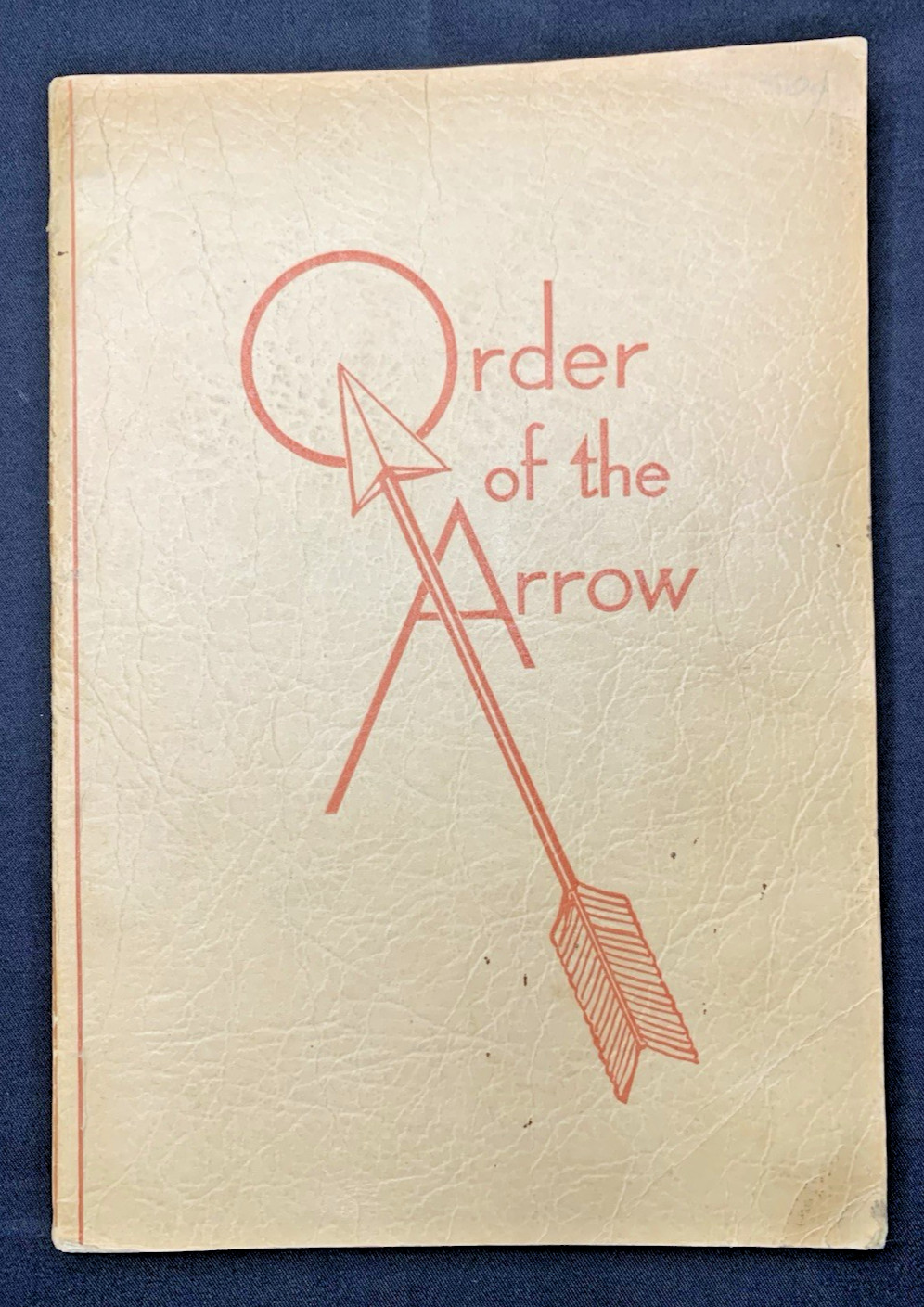 1948 First Ed Order of the Arrow Handbook 1st Print 5000-8-48 OA BSA Newberry 1948 First Ed Order of the Arrow Handbook 1st Print 5000-8-48 OA BSA Newberry