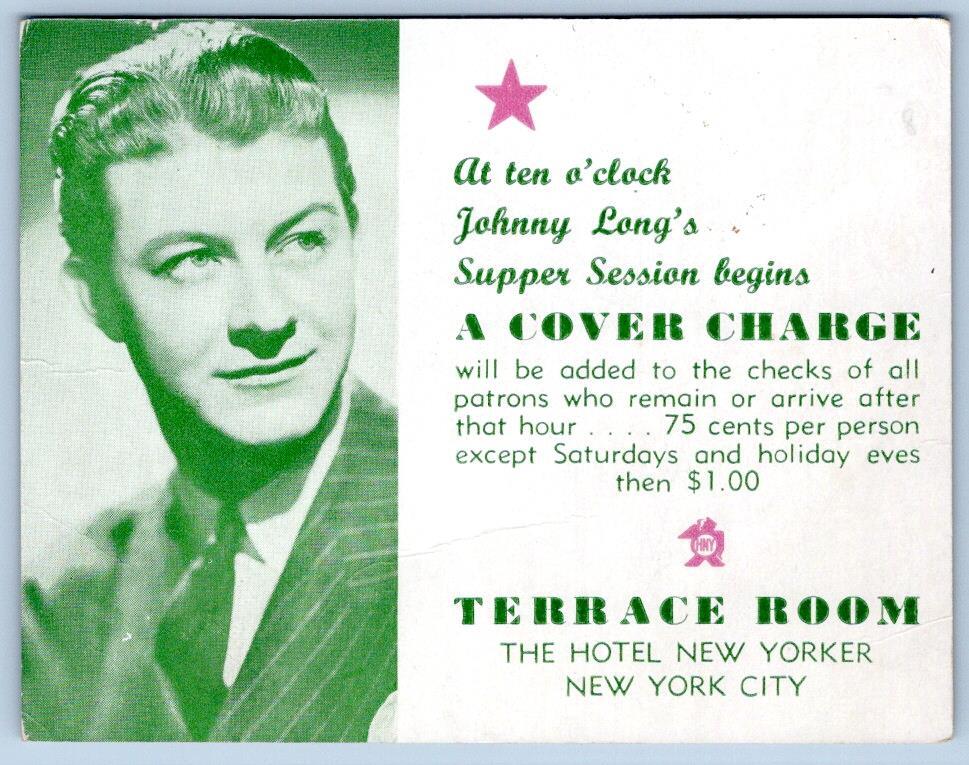 1930\'s-40\'s JOHNNY LONG BANDLEADER SONG REQUEST CARD TICKET HOTEL NEW YORKER