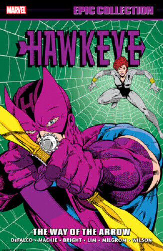 Hawkeye Epic Collection: The Way of the Arrow by Tom DeFalco